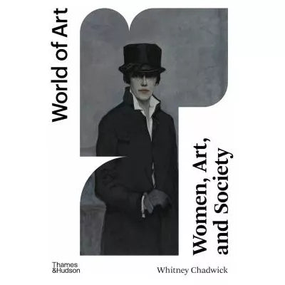 Women, Art, and Society (Sixth) (World of Art)